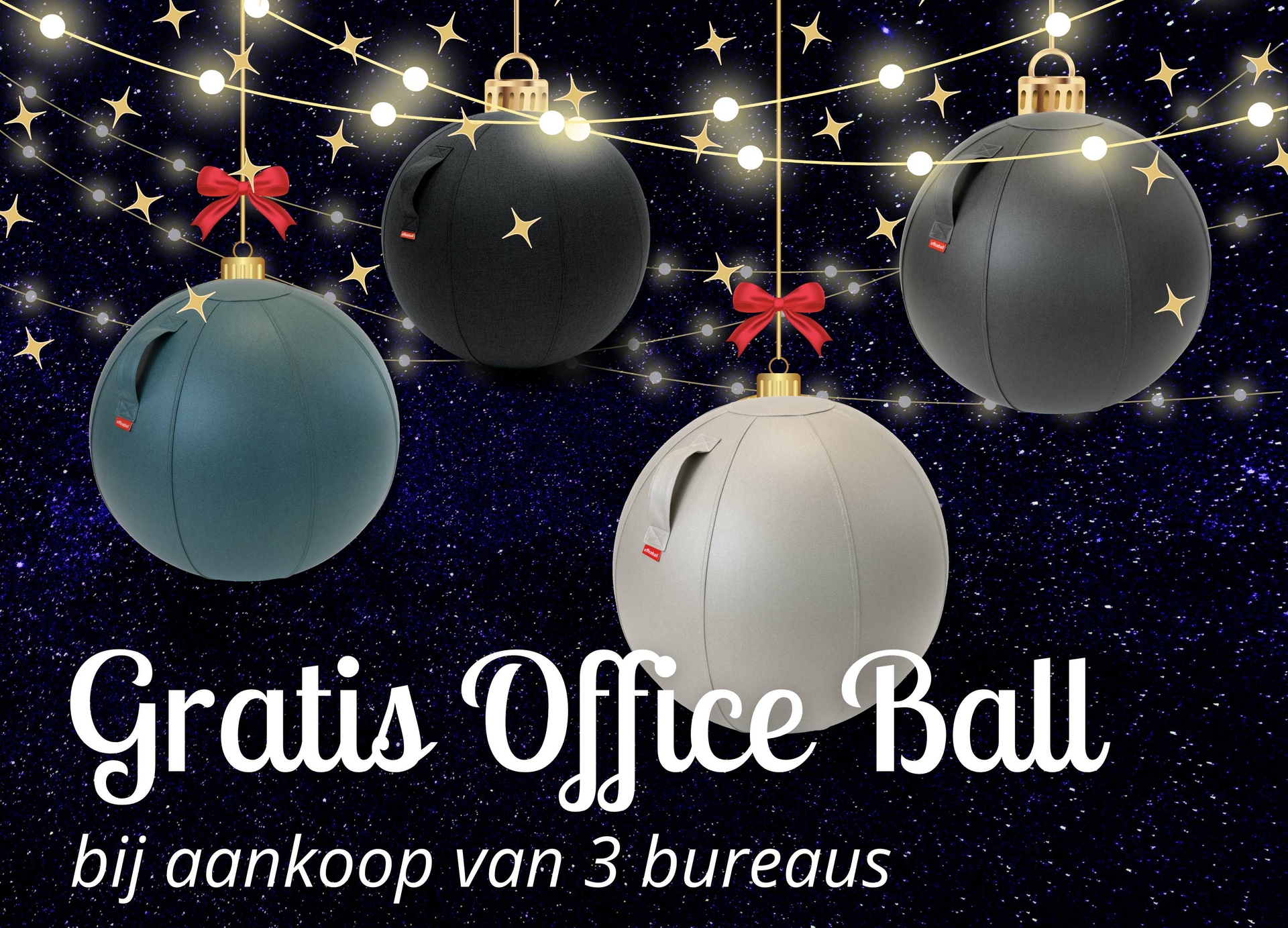 Gratis Office Ball zitbal bij aankoop van 3 bureaus